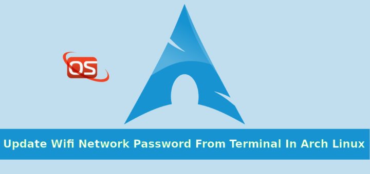 Update Wifi Network Password From Terminal In Arch Linux