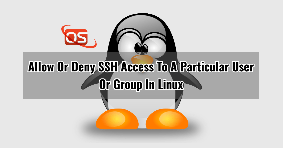 Allow Or Deny SSH Access On Linux