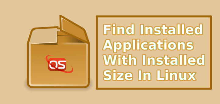 Find Installed Applications With Installed Size In Linux