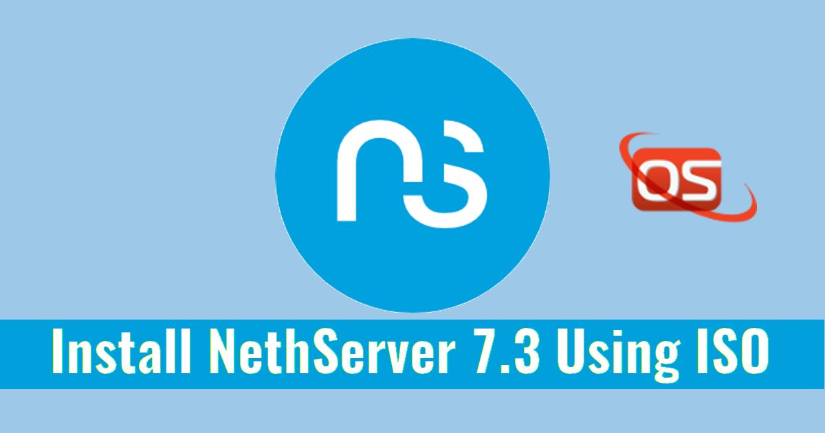 Install NethServer 7.3 Using ISO