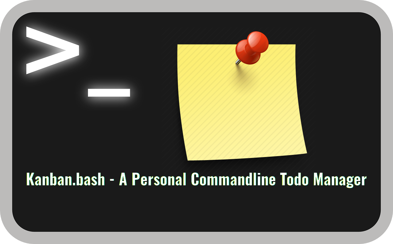 Kanban.bash - commandline todo manager