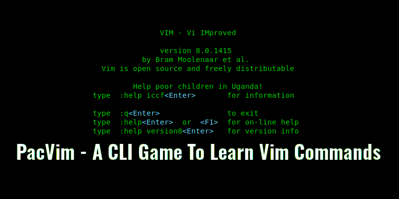 PacVim - A CLI Game To Learn Vim Commands